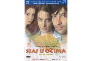 SJAJ U OCIMA, 2003 SRJ (DVD)
